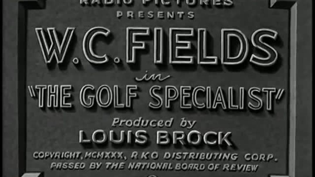 Golf Specialist WC Fields (1930)