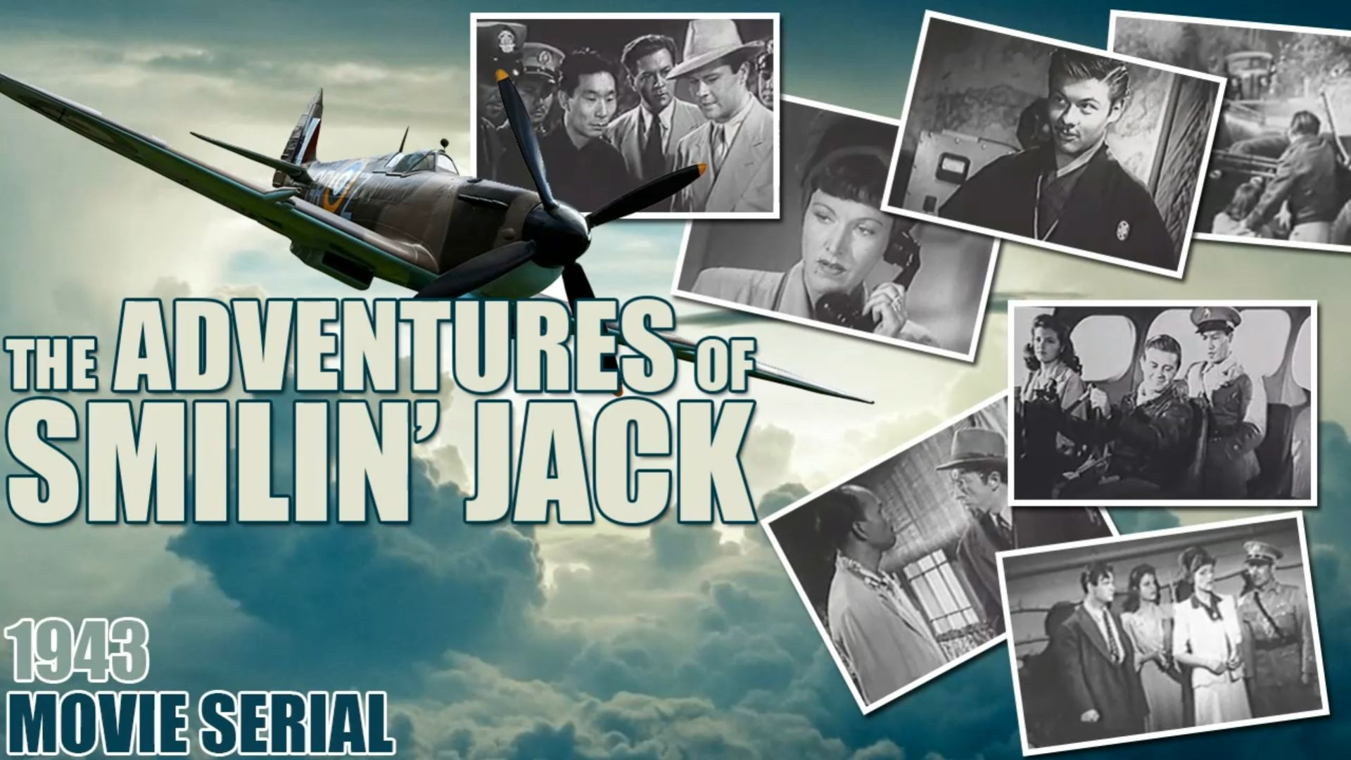 Adventures of Smilin' Jack (1943) Episode 3 - Attacked by Bombers