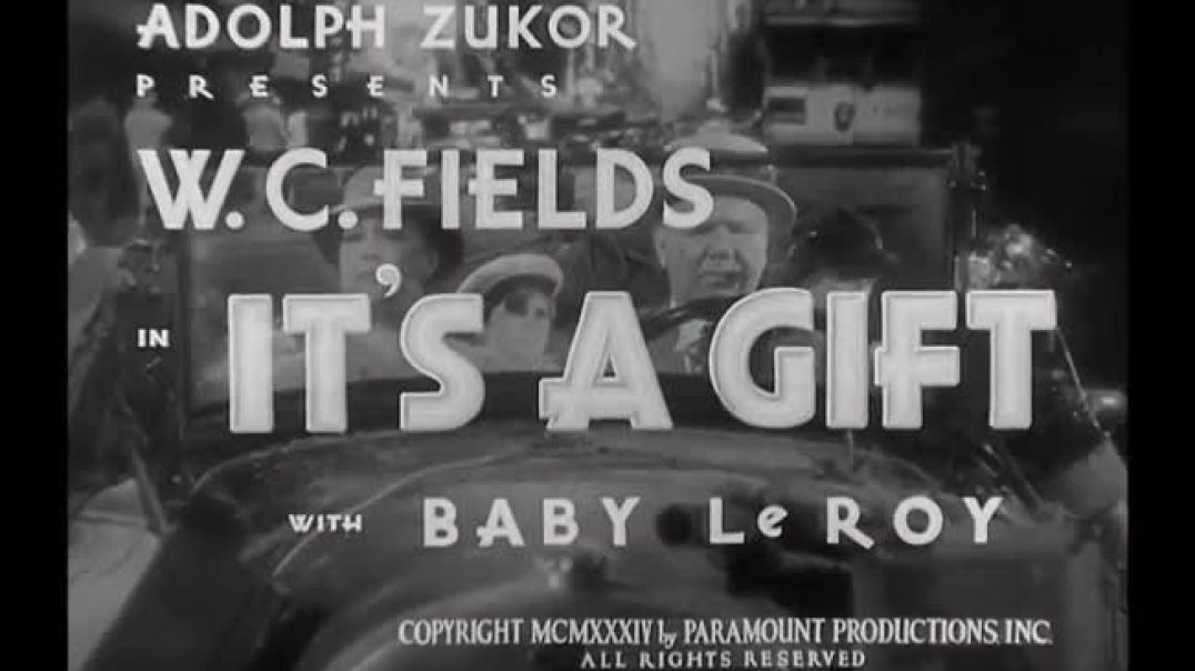 It's a Gift - 1934