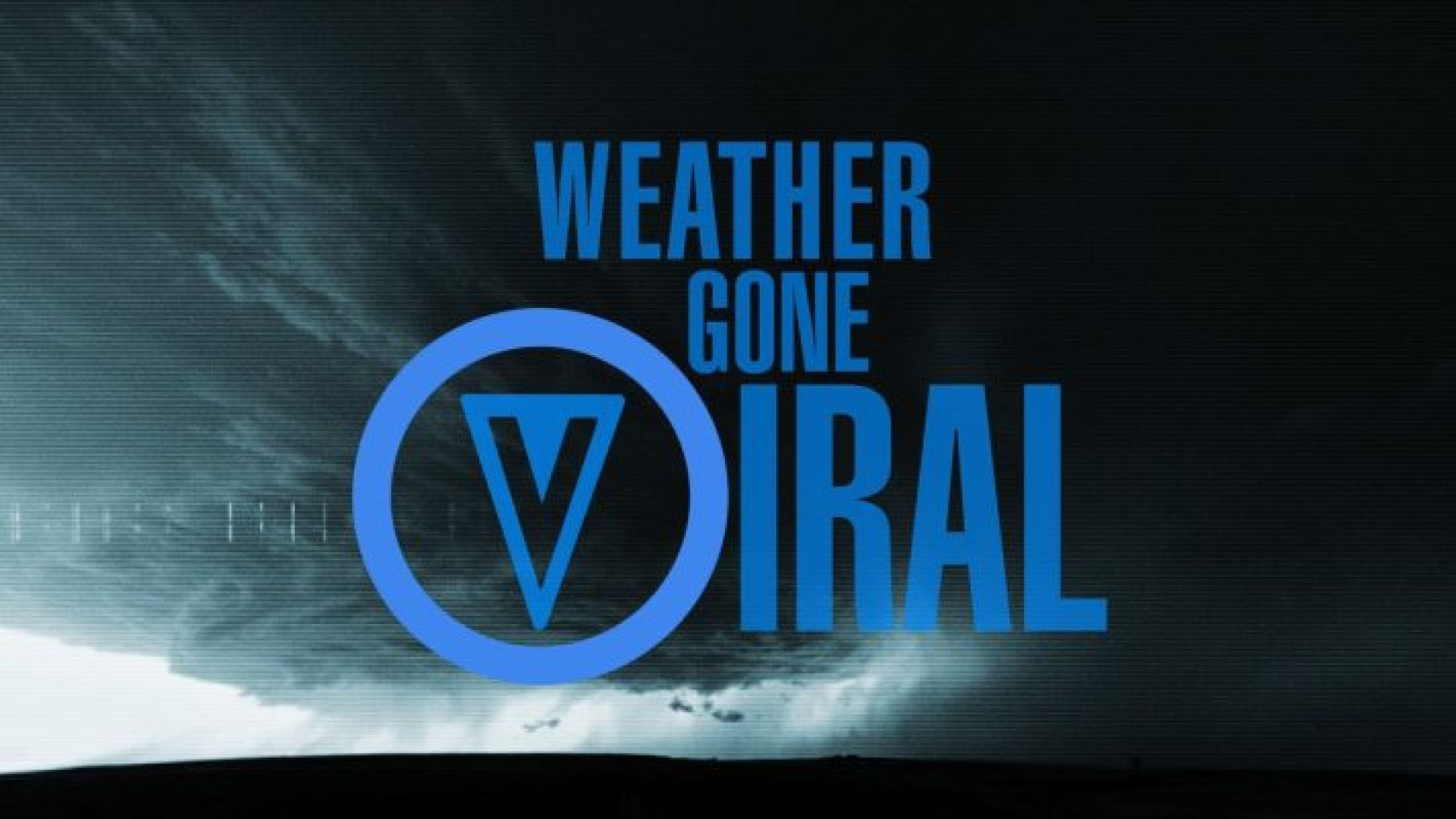 Weather Gone Viral Live