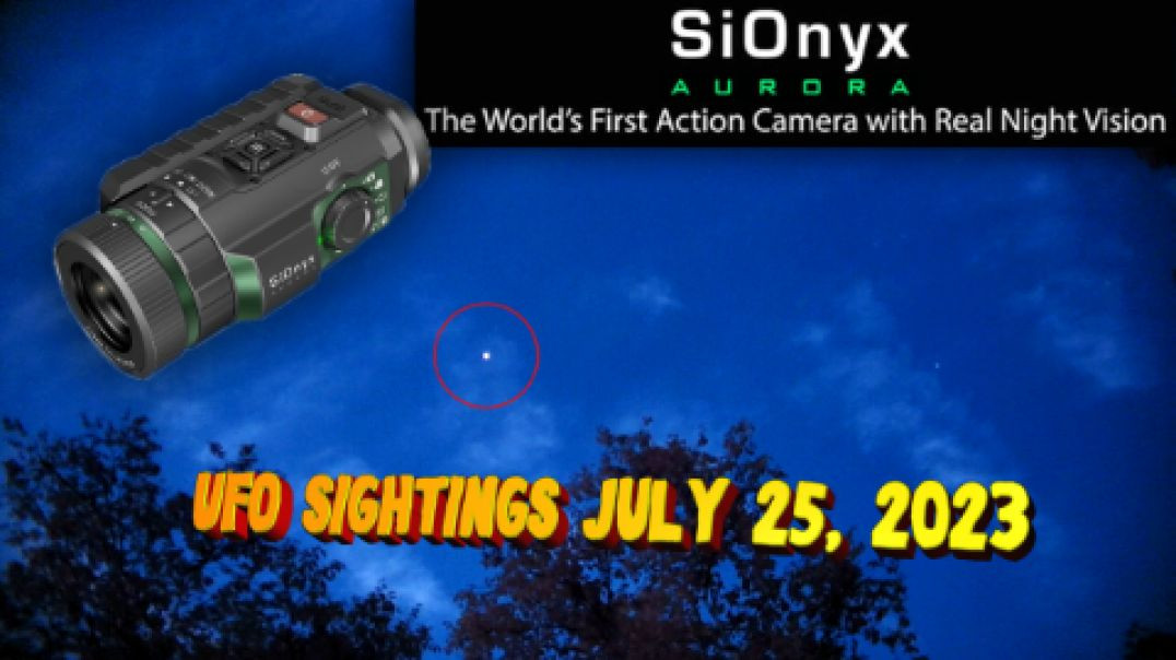 UFO Sightings July 25, & in June 2023