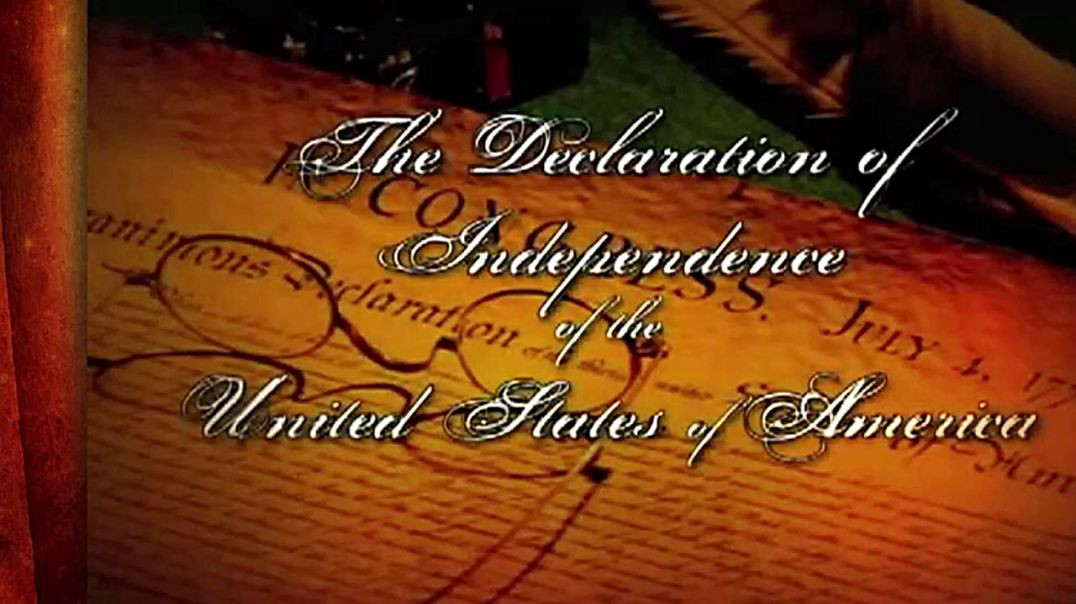 The Declaration of Independence JULY 4, 1776 (as read by Max McLean) ENHANCED