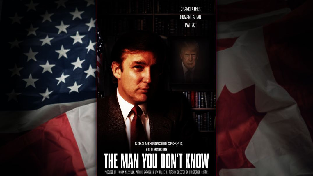 "The Man You Don't Know” – Film Trailer - Hollywood Heavyweight Drops Trump Bombshell – Li